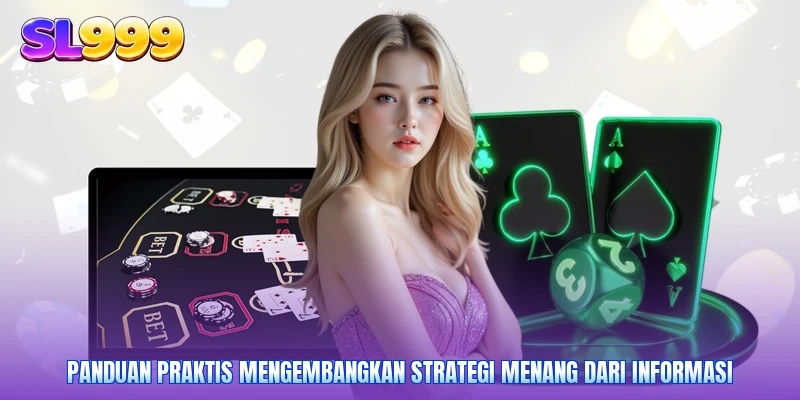 Panduan praktis mengembangkan strategi menang dari informasi